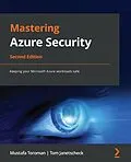 E-Book (epub) Mastering Azure Security, von Mustafa Toroman, Tom Janetscheck