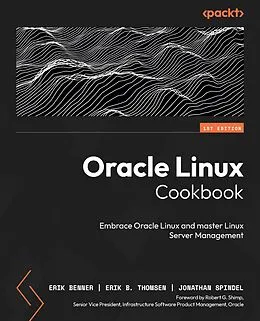 E-Book (epub) Oracle Linux Cookbook von Erik Benner, Erik B. Thomsen, Jonathan Spindel