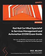 eBook (epub) Red Hat Certified Specialist in Services Management and Automation EX358 Exam Guide de Eric McLeroy