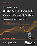 eBook (epub) An Atypical ASP.NET Core 6 Design Patterns Guide de Carl-Hugo Marcotte