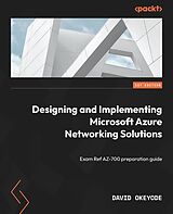 E-Book (epub) Designing and Implementing Microsoft Azure Networking Solutions von David Okeyode