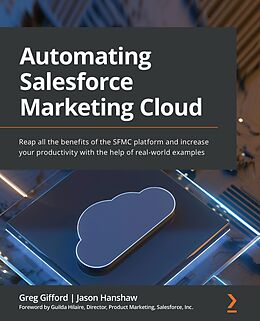 eBook (epub) Automating Salesforce Marketing Cloud de Greg Gifford, Jason Hanshaw