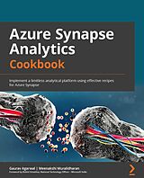 eBook (epub) Azure Synapse Analytics Cookbook de Gaurav Agarwal, Meenakshi Muralidharan