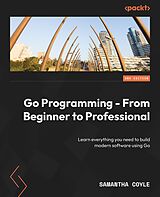 eBook (epub) Go Programming - From Beginner to Professional de Samantha Coyle