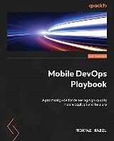 eBook (epub) Mobile DevOps Playbook de Moataz Nabil