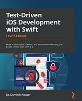 eBook (epub) Test-Driven iOS Development with Swift de Dr. Dominik Hauser