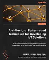 eBook (epub) Architectural Patterns and Techniques for Developing IoT Solutions de Jasbir Singh Dhaliwal