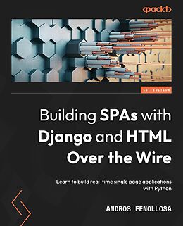 E-Book (epub) Building SPAs with Django and HTML Over the Wire von Andros Fenollosa