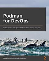 eBook (epub) Podman for DevOps de Alessandro Arrichiello, Gianni Salinetti