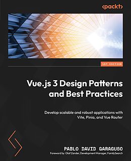 eBook (epub) Vue.js 3 Design Patterns and Best Practices de Pablo David Garaguso