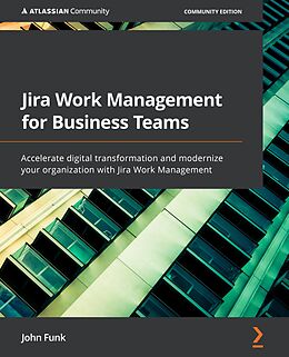 eBook (epub) Jira Work Management for Business Teams de John Funk