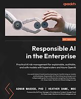 eBook (epub) Responsible AI in the Enterprise de Adnan Masood, Heather Dawe