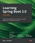E-Book (epub) Learning Spring Boot 3.0 von Greg L. Turnquist