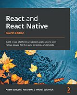 E-Book (epub) React and React Native von Adam Boduch, Roy Derks, Mikhail Sakhniuk