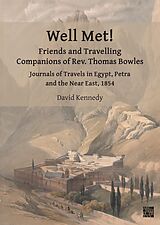 E-Book (pdf) Well Met! Friends and Travelling Companions of Rev. Thomas Bowles von David Kennedy