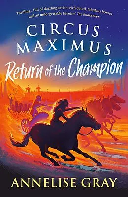 E-Book (epub) Circus Maximus: Return of the Champion von Annelise Gray