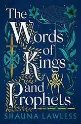 Kartonierter Einband The Words of Kings and Prophets von Shauna Lawless