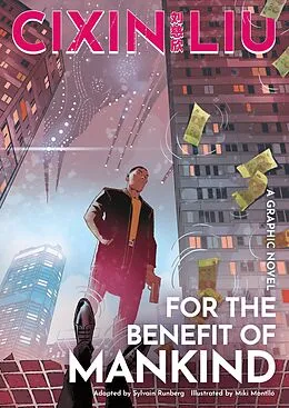 E-Book (epub) Cixin Liu's For the Benefit of Mankind von Sylvain Runberg