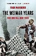 Kartonierter Einband The Weimar Years von Frank McDonough