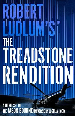 E-Book (epub) Robert Ludlum's(TM) The Treadstone Rendition von Joshua Hood
