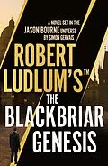 E-Book (epub) Robert Ludlum's(TM) the Blackbriar Genesis von Simon Gervais