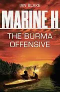 E-Book (epub) Marine H SBS: The Burma Offensive von Ian Blake