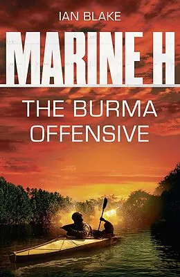 E-Book (epub) Marine H SBS: The Burma Offensive von Ian Blake