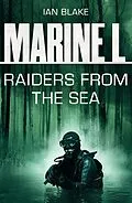 E-Book (epub) Marine L SBS: Raiders from the Sea von Ian Blake
