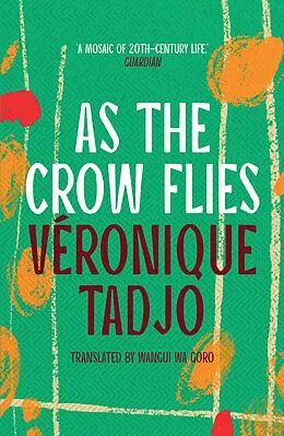 E-Book (epub) As The Crow Flies von Veronique Tadjo
