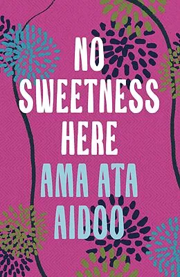 E-Book (epub) No Sweetness Here von Ama Ata Aidoo