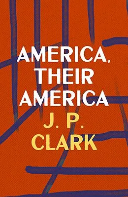 E-Book (epub) America, Their America von J. P. Clark