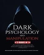 Kartonierter Einband Dark Psychology and Manipulation von Robert Daniel Bradberry, Travis James Carnegie, Kevin Greene Horsley