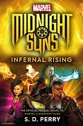 E-Book (epub) Marvel's Midnight Suns: Infernal Rising von S. D. Perry