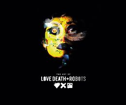 eBook (epub) The Art of Love, Death + Robots de Ramin Zahed