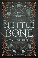 Kartonierter Einband Nettle & Bone von Kingfisher T.