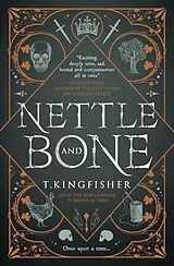 Kartonierter Einband Nettle & Bone von T. Kingfisher