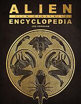 Fester Einband Alien Film Franchise Encyclopedia von Joe Fordham