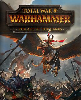 eBook (epub) Total War: Warhammer - The Art of the Games de Paul Davies