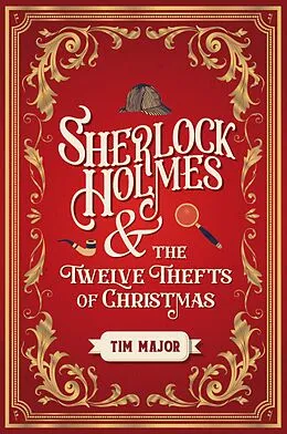 E-Book (epub) Sherlock Holmes and The Twelve Thefts of Christmas von Tim Major