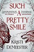 E-Book (epub) Such a Pretty Smile von Kristi Demeester
