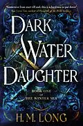 E-Book (epub) Dark Water Daughter von H. M. Long