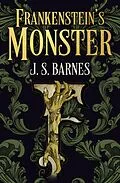 E-Book (epub) Frankenstein's Monsters von J. S. Barnes