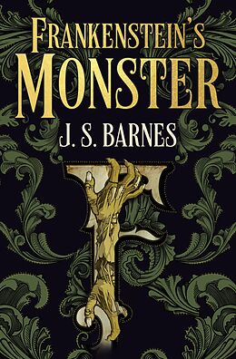 eBook (epub) Frankenstein's Monsters de J. S. Barnes