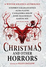 eBook (epub) Christmas and Other Horrors de Nadia Bulkin, Terry Dowling, Tananarive Due