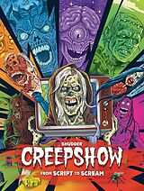 eBook (epub) Shudder's Creepshow: From Script to Scream de Dennis L. Prince