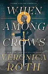 Fester Einband When Among Crows von Roth Veronica
