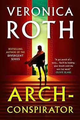 E-Book (epub) Arch-Conspirator von Veronica Roth
