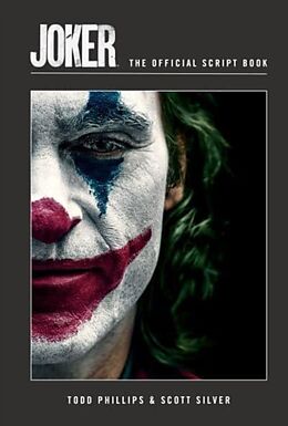 Livre Relié Joker: The Official Script Book de Phillips Todd, Scott Silver