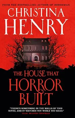 E-Book (epub) The House that Horror Built von Christina Henry
