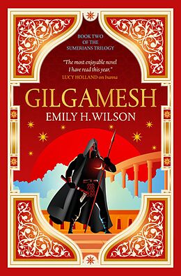 eBook (epub) Gilgamesh: The Sumerians de Emily.H Wilson